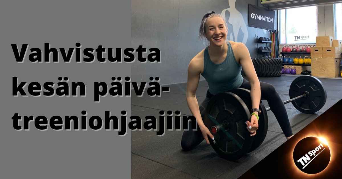 Vahvistusta kesän päivätreeniohjaajiin!